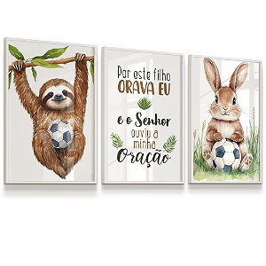 Quadro Infantil Kit 3 Infantil Preguicinha Coelhinho Bola Futebol Por Este filho Eu Orava