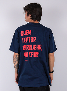 Camiseta Chronic - Quem Tentar Derrubar Vai Cair - Azul