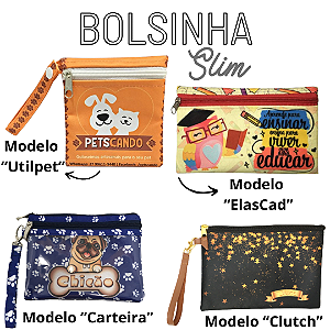 Bolsinhas Slim