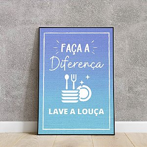 Placa decorativa faça a diferença e lave a louça