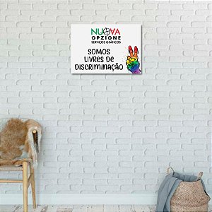 Placa decorativa Motivacional - Somos Livres de Discriminação