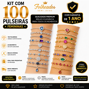 KIT 100 PULSEIRAS FEMININAS ATACADO | OURO PRATA OU MISTA | SEMI JOIAS PARA REVENDA | SUPER ATACADO | GARANTIA 1 ANO 🔥