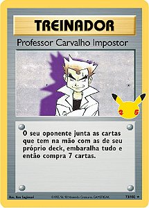 Professor Carvalho Impostor / Imposter Professor Oak (004/25) [73/102] - Carta Avulsa Pokemon