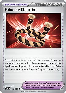 Faixa de Desafio (169/198) - Carta Avulsa Pokemon