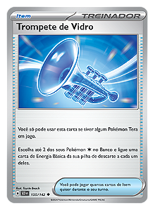 Trompete de Vidro / Glass Trumpet (135/142) - Carta Avulsa Pokemon