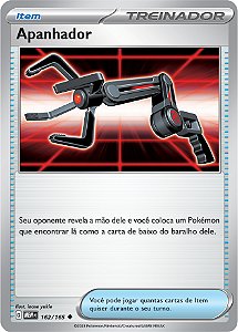 Apanhador / Grabber (162/165) - Carta Avulsa Pokemon