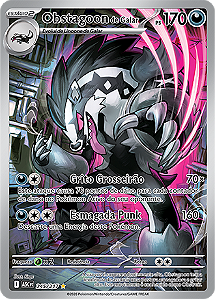 Obstagoon de Galar / Galarian Obstagoon (245/217) FOIL - Carta Avulsa Pokemon