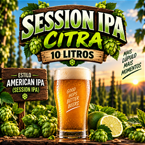 Kit Receitas Cerveja Artesanal Session IPA Citra – 10 Litros