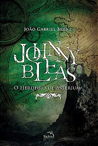 Johnny Bleas : O herdeiro de Asterium