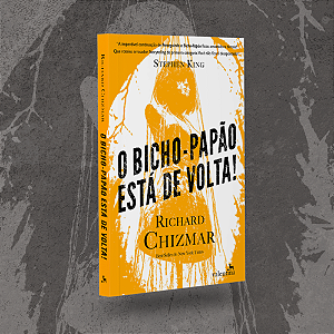 O Bicho-Papão está de volta!