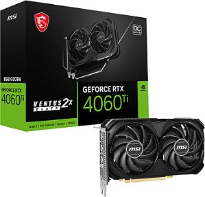 PLACA DE VÍDEO GEFORCE RTX 4060TI 8GB GDDR6 128BIT MSI VENTUS BLACK 2X