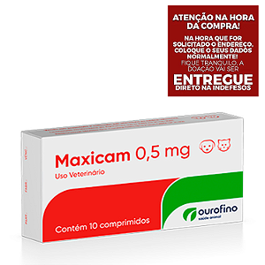 Maxicam Ourofino 0,5mg 10 Comprimidos
