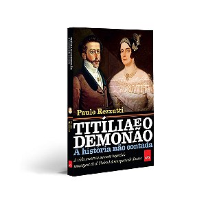 Titília e o Demonão – A história não contada