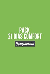 PACK 21 DIAS COMFORT