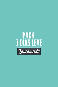 PACK 7 DIAS LEVE
