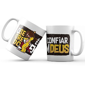Caneca O segredo é confiar em Deus