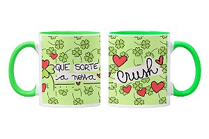 Caneca que sorte a nossa hein