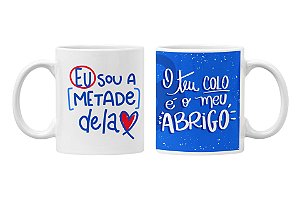 Caneca eu sou a metade dela