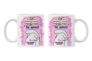 Caneca só você pra me aguentar