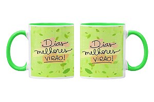 Caneca dias melhores virão