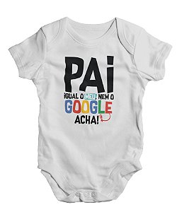 Body Infantil - Pai Igual ao Meu Nem o Google acha