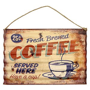 Placa Ondulada Fresh Brewed Coffee em Metal CW-20