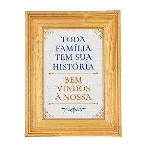 Quadro Toda Familia Tem Sua Historia