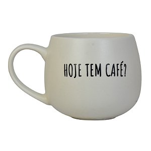 Caneca Branca Hoje Tem Café? XQ-13