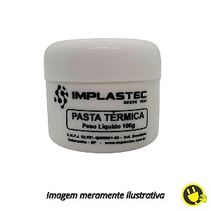 Pasta Térmica Implastec 100g