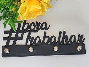 Porta Chaves Decoração Bora Trabalhar Parede MDF