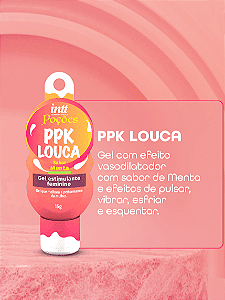 GEL ESTIMULANTE FEMININO PPK LOUCA 15G POÇÕES INTT