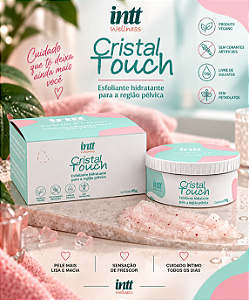ESFOLIANTE E HIDRATANTE PÉLVICO CRISTAL TOUCH 90G INTT WELLNESS