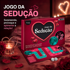 JOGO DA SEDUÇÃO JOGO DE TABULEIRO DIVERSÃO AO CUBO