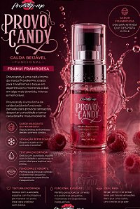 CALDA BEIJÁVEL PROVO CANDY FRANUÍ FRAMBOESA ICE 30G PROVOKE-ME