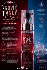 CALDA BEIJÁVEL PROVO CANDY CEREJA HOT & ICE 30G PROVOKE-ME