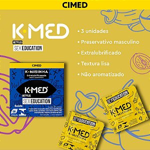 PRESERVATIVO K-MISINHA SEX EDUCATION 03 UNIDADES K-MED CIMED