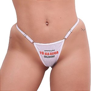 CALCINHA FETICHE "OPERAÇÃO TÔ NA SECA COLABORE" + CHOCKER BRANCA