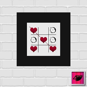 Quadro Jogo da Velha do Amor