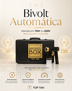 BRONZE BOX PRO BIVOLT AUTOMÁTICA | MÁQUINA PROFISSIONAL DE BRONZEAMENTO A JATO