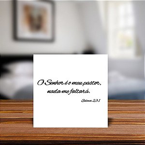 Azulejo Decorativo O Senhor é o Meu Pastor - Salmo 23:1