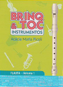 Livro BrinqToc – Flauta Doce | Método Progressivo para Iniciação Musical (Aluno) – A51