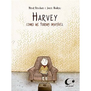 Harvey — Como me tornei invisível