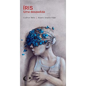 Íris - Uma despedida