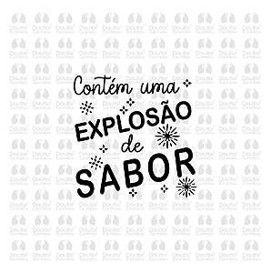 Contém Uma Explosão de Sabor