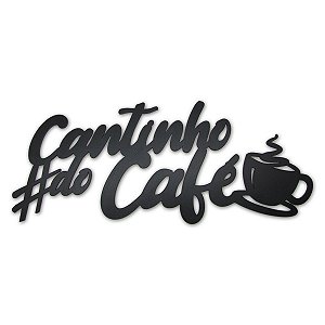 Frase Decorativa Cantinho Do Café Madeira MDF 3mm Aplique