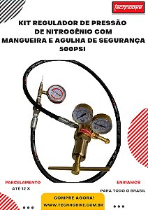 Kit Mangueira Nitrogênio + agulha FOX 500PSI + BULLET 4MM