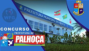 CURSO ONLINE PREF. PALHOÇA EFETIVO 2021 - ASSISTENTE ADMINISTRATIVO - EDITAL PUBLICADO.