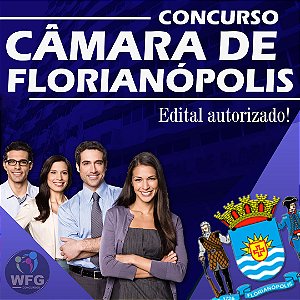 CURSO ONLINE - CÂMARA DE FLORIANÓPOLIS 2024 - CARGO : TÉCNICO LEGISLATIVO - NÍVEL MÉDIO - (( EDITAL AUTORIZADO ))