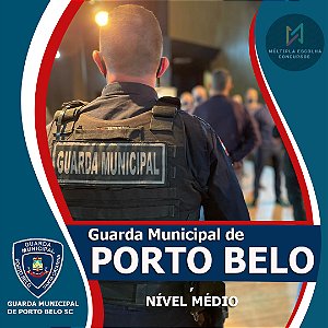 CURSO ONLINE PREF. DE PORTO BELO/SC 2024 -  GUARDA MUNICIPAL DE TRÂNSITO - (( NÍVEL MÉDIO )) Edital Iminente