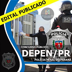CURSO ONLINE PÓS-EDITAL - DEPEN/PR - POLÍCIA PENAL DO PARANÁ (( EDITAL PUBLICADO AOCP ))